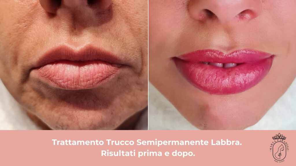 risultati prima e dopo trucco semipermanente labbra
